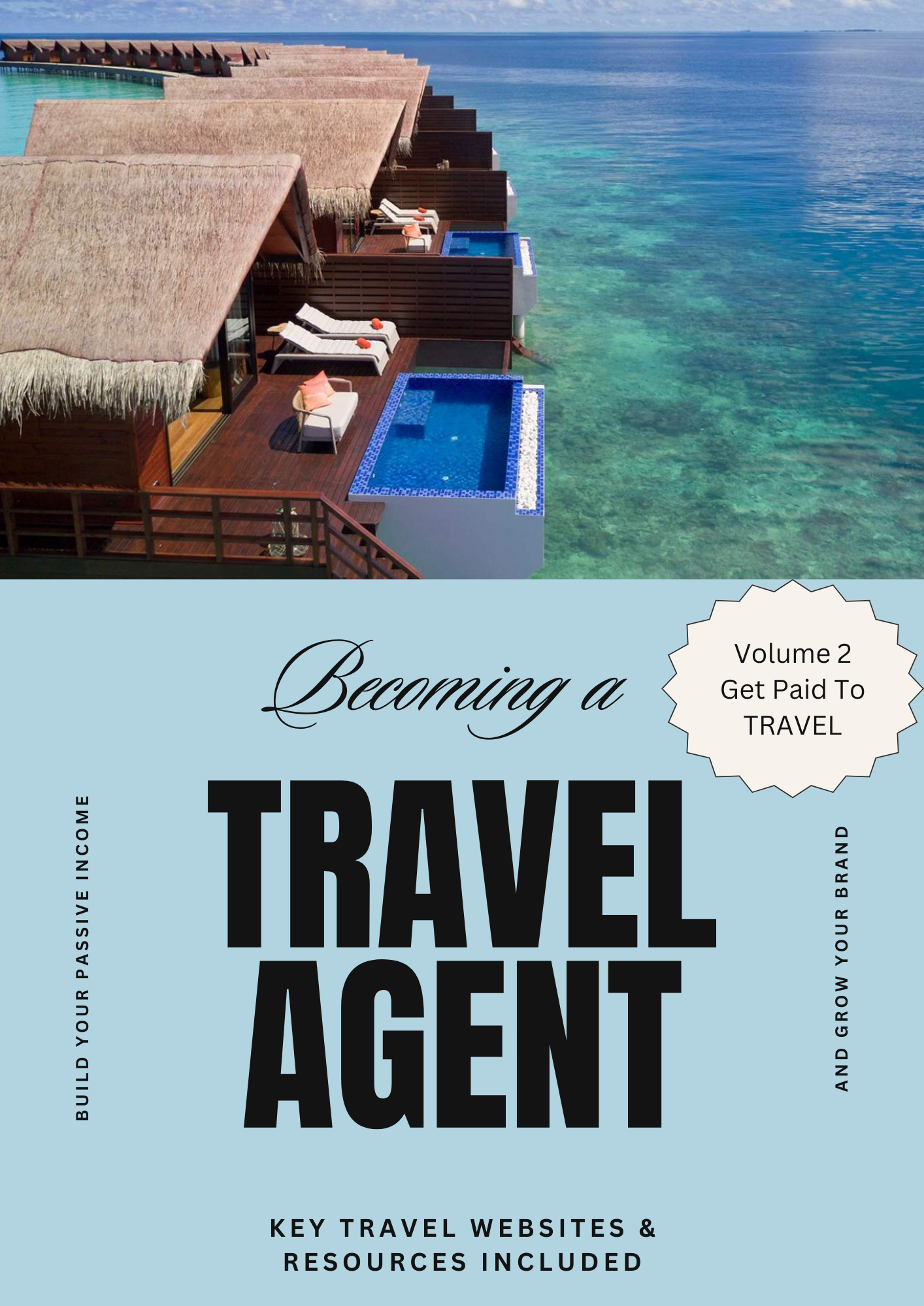 Become A Travel Agent - Volume 2